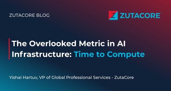 The Overlooked Metric in AI Infrastructure: Time to Compute